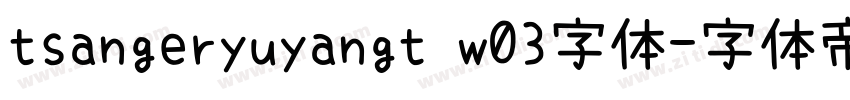 tsangeryuyangt w03字体字体转换